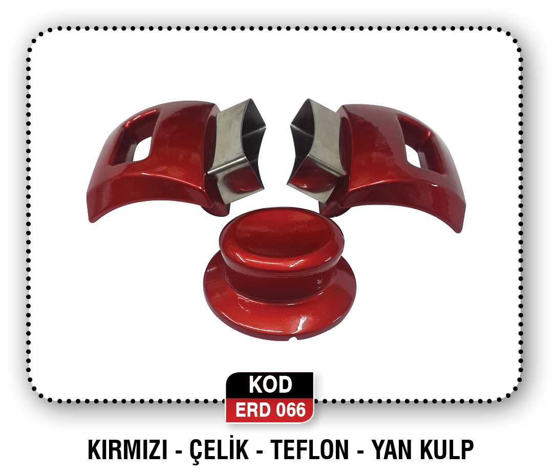 KIRMIZI-ÇELİK-TEFLON-YAN KULP  ERD 079